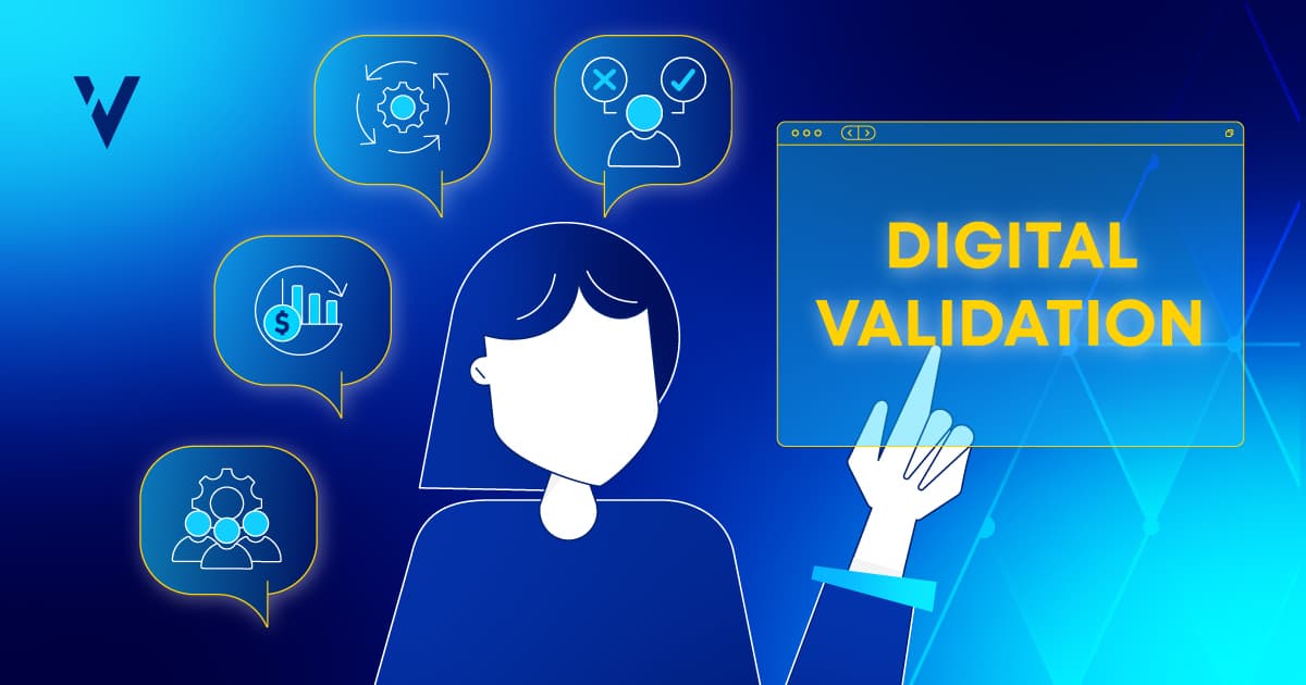 Women points to the words digital validation with background icons illustrating the benefits of automation.